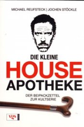 Die Kleine House Apotheke