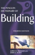 The Penguin Dictionary of Building/ fourth edition