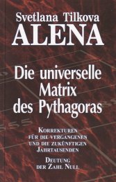 Die Universelle Matrix des Pythagoras