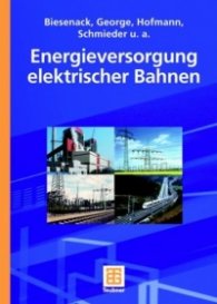 Energieversorgung elektrischer Bahnen.