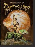 Masterpieces of Fantasy Art. 40th Ed.