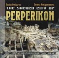 The sacred sity of Perperikon/Свещеният град Перперикон