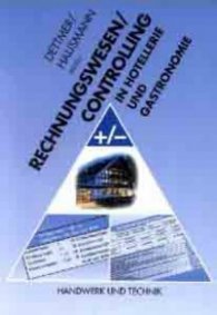 Rechnungswesen / Controlling in Hotellerie und Gastronomie