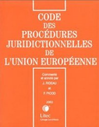 Code des procedures juridictionelles de l'Union europeenne