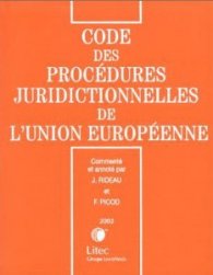 Code des procedures juridictionelles de l'Union europeenne