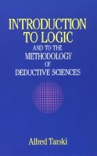 Introduction To Logic And To The Methodolgy Of Deductive Sciences