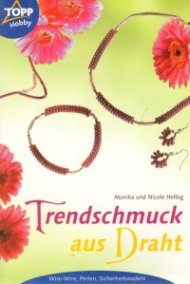 Trendschmuck aus Draht