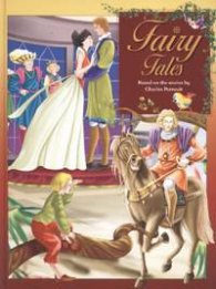 Fairy Tales/ Charles Perrault: Cinderella, Little Thumb...