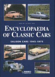 Encyclopedia of Classic Cars: Saloon cars 1945-1975