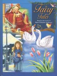 Fairy Tales/ Hans Christian Andersen: The Ugly Ducking, The Little...
