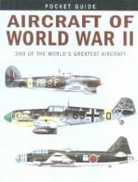 Aircraft of World War II. Pocket Guide