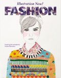 Illustration Now! Fashion