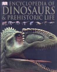 Encyclopedia of Dinosaurs & Prehistoric Life