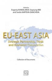 EU-EAST ASIA: Strategic Partnership, Trade and Economic Cooperation