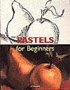 Pastels for Beginners / 21711934