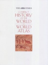 The Times History of the World and World Atlas