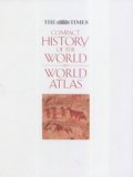 The Times History of the World and World Atlas