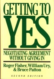 Getting to YES:Negotiating Agreement Without Giving in
