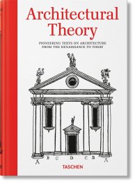 Architectural Theory. Pioneering Texts on Architecture from the Renaissance to Today