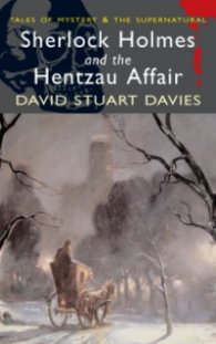 Sherlock Holmes and the Hentzau Affair