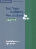 Test Your Business Vocabulary in Use. Advanced