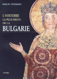 L'Histoire la plus breve de la Bulgarie
