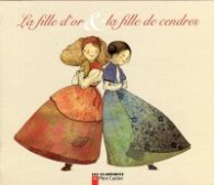 La fille d'or et la fille de cendres