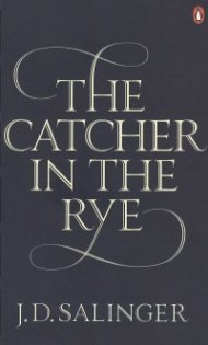 The Catcher in the Rye