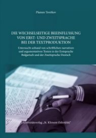 Die Wechselseitige Beeinflussung Von Erst- Und Zweitsprache Bei Der Textproduktion