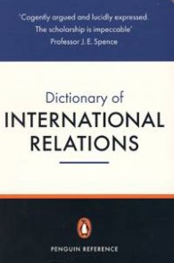 The Penguin Dictionary of International Relations%%%