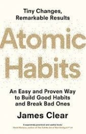 Atomic Habits : The life-changing million copy bestseller