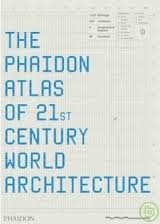 The Phaidon Atlas of 21st Century World Architecture