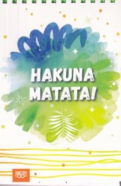 Книжка за щастливи дни със спирала: Hakuna Matata!