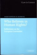 Who Believes in Human Rights? - Reflection on the European Convention