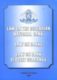 Law on the Bulgarian National Bank. Law on Banks