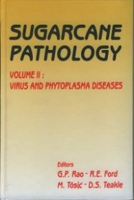 Sygarcane Patology vol.II Virus and Phytoplasma Diseases