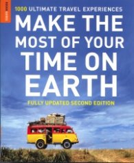 Make The Most of Your Time on Earth