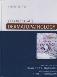 Textbook of Dermatopathology