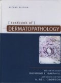 Textbook of Dermatopathology