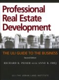 Professional Real Estate Development-The Uli Guide to the Business