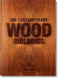 100 CONTEMPORARY WOOD BUILDINGS