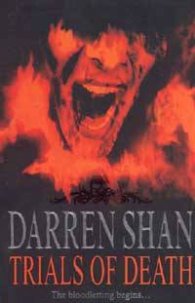 Trials of Death: The Saga of Daren Shan/ book 5