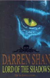 Lord of the Shadows: The Saga of Darren Shan / book 11