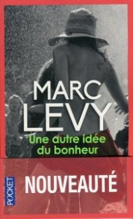 Une autre idee du bonheur