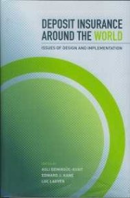 Deposit Insurance around the World: Issues of Design and Implementation