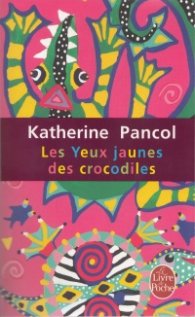 Les Yeux Jaunes des Crocodiles