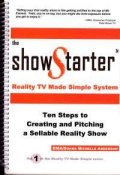 The Show Starter-Reality TV Made Simple System