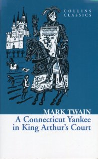 A Connecticut Yankee in King Arthur's Court