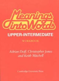 Meanings into Words (Upper-Intermediate) II-ро ниво/комплект