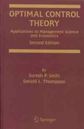Optimal Control Theory: Applications to Management Science and Economics